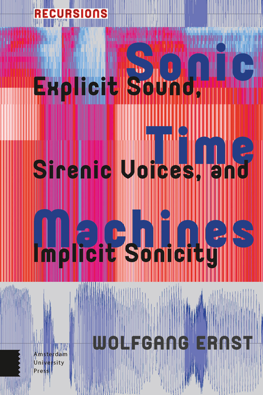 Sonic Time Machines | Amsterdam University Press