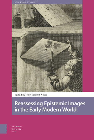 Reassessing Epistemic Images in the Early Modern World