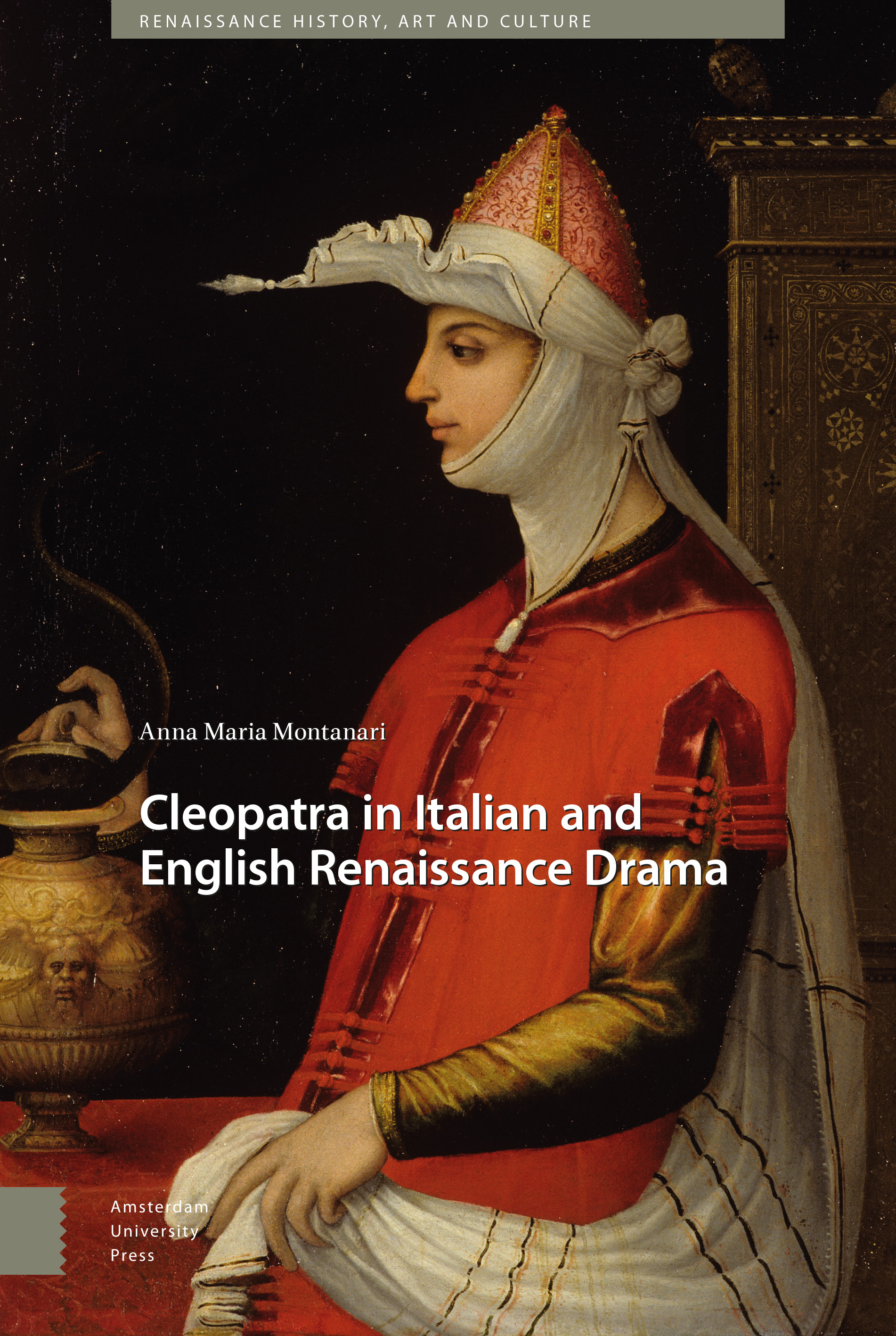 Cleopatra in Italian and English Renaissance Drama | Amsterdam ...