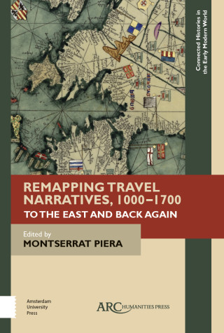 Remapping Travel Narratives, 1000-1700
