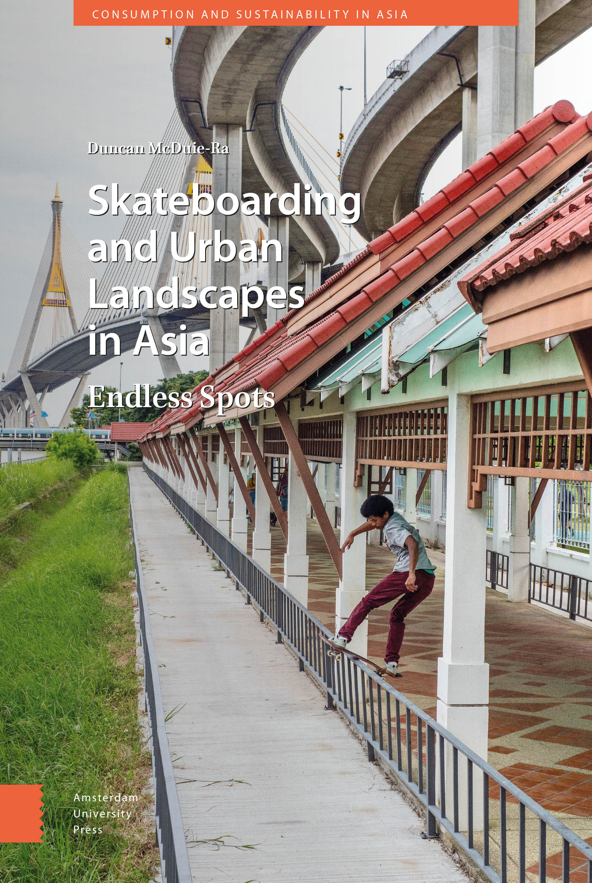 Amsterdam　Skateboarding　in　and　Landscapes　Urban　Asia　University　Press