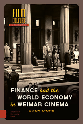 Finance and the World Economy in Weimar Cinema