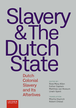 Slavery and The Dutch State