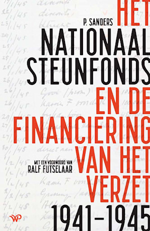 Het Nationaal Steunfonds en de financiering van het verzet 1941-1945