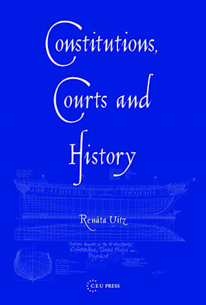 Constitutions, Courts, and History