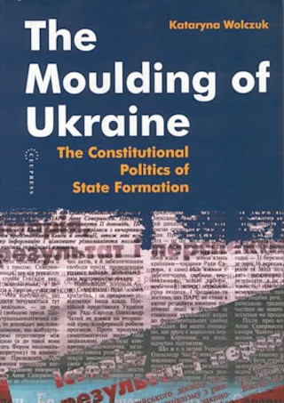 The Moulding of Ukraine