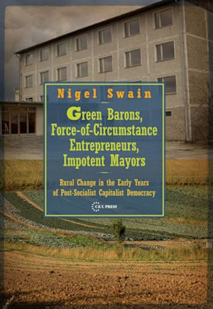 Green Barons, Force-of-Circumstance Entrepreneurs, Impotent Mayors