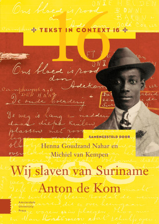 Wij slaven van Suriname – Anton de Kom
