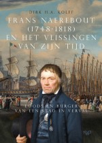 Frans Naerebout (1748-1818) en
het Vlissingen van zijn tijd