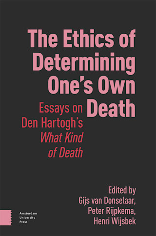 The Ethics of Determining One’s Own Death