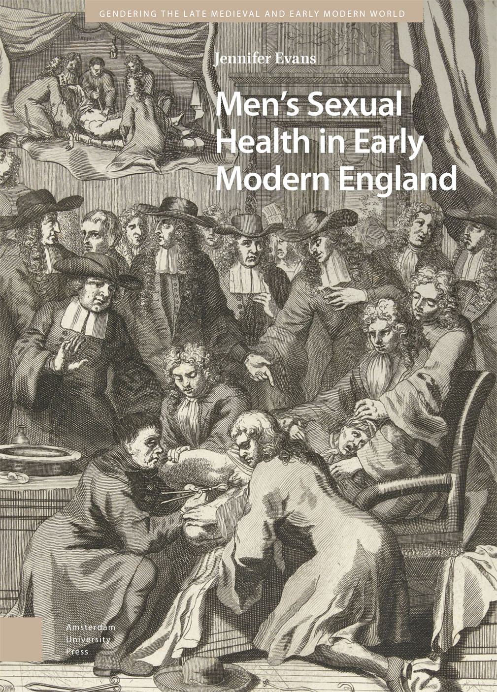 Men s Sexual Health in Early Modern England