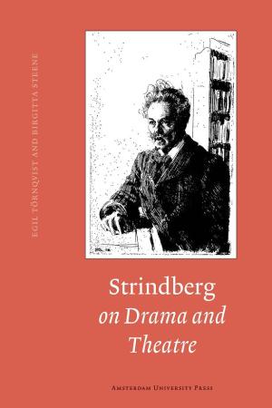 Strindberg on Drama and Theatre
