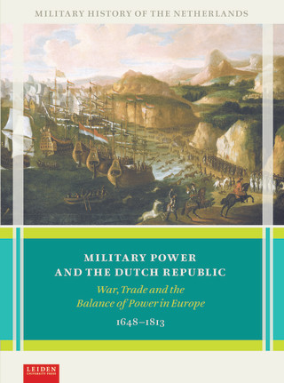 Military Power and the Dutch Republic