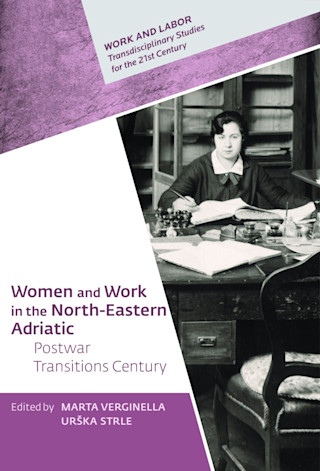 Women and Work in the North-Eastern Adriatic