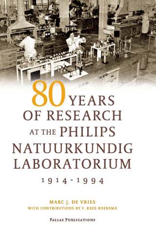 80 Years of Research at the Philips Natuurkundig Laboratorium (1914-1994)