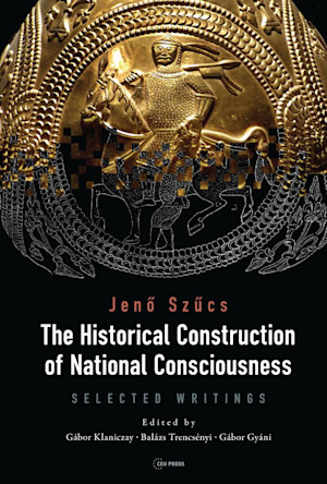 The Historical Construction of National Consciousness