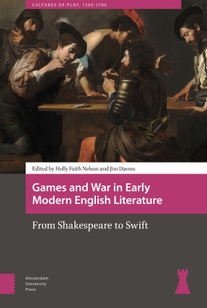 Games and War in Early Modern English Literature
