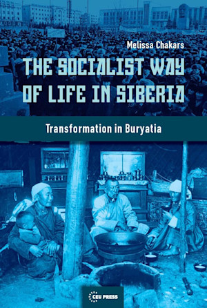 The Socialist Way of Life in Siberia