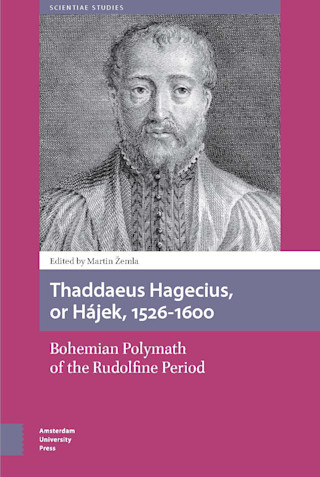 Thaddaeus Hagecius, or Hájek, 1526-1600