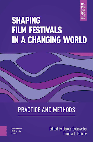 Shaping Film Festivals In a Changing World