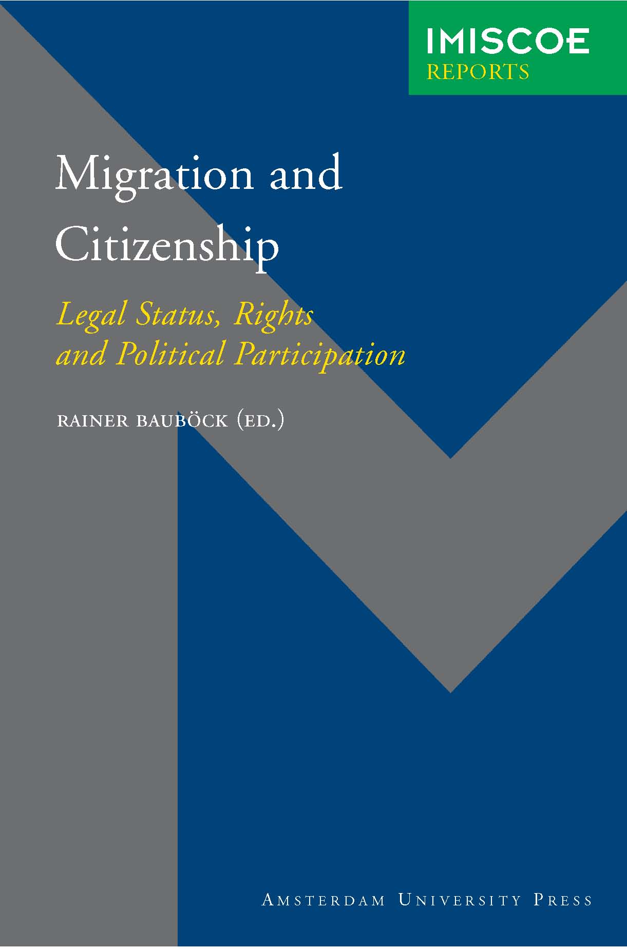 Citizenship Policies in the New Europe | Amsterdam University Press