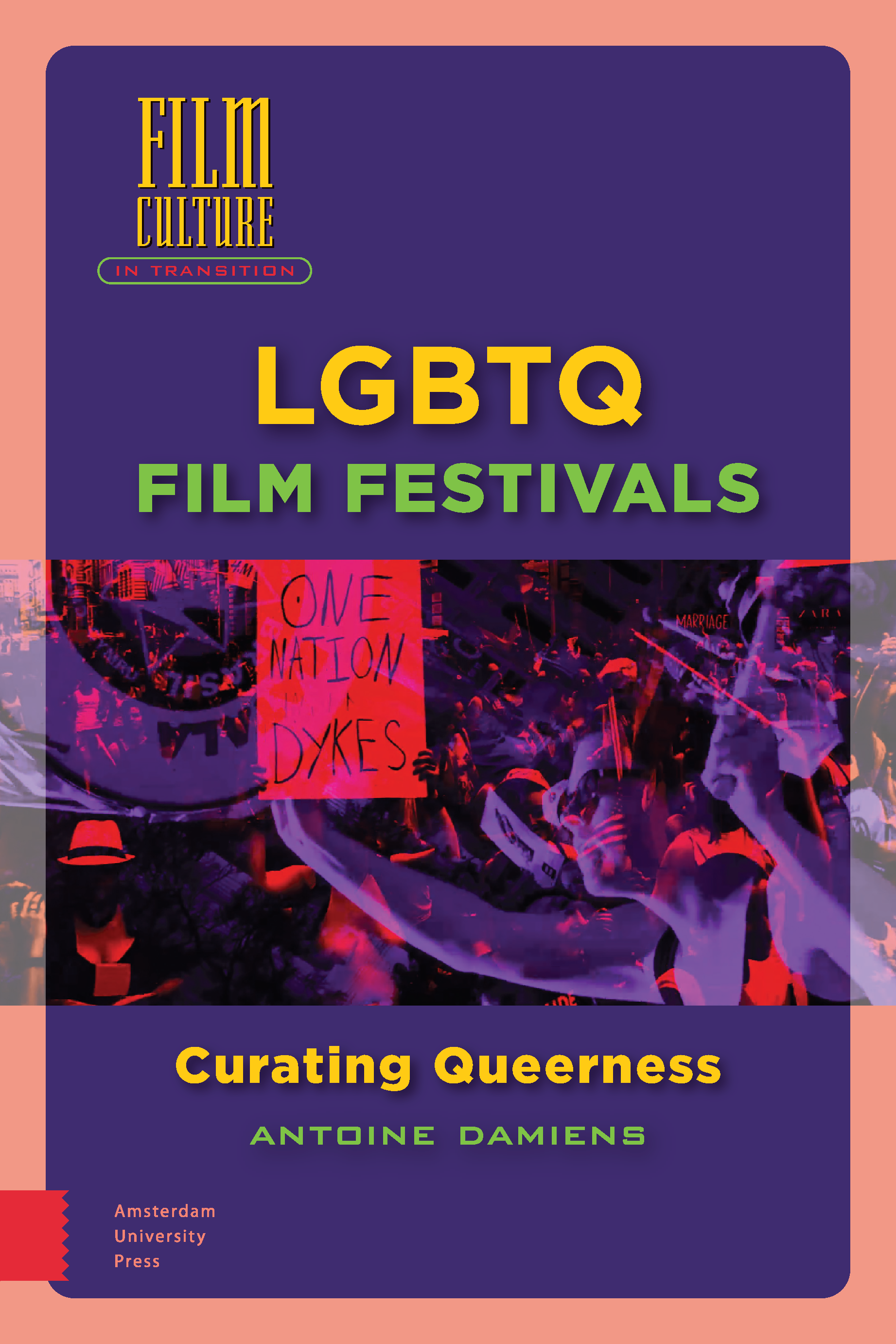 LGBTQ Film Festivals Amsterdam University Press