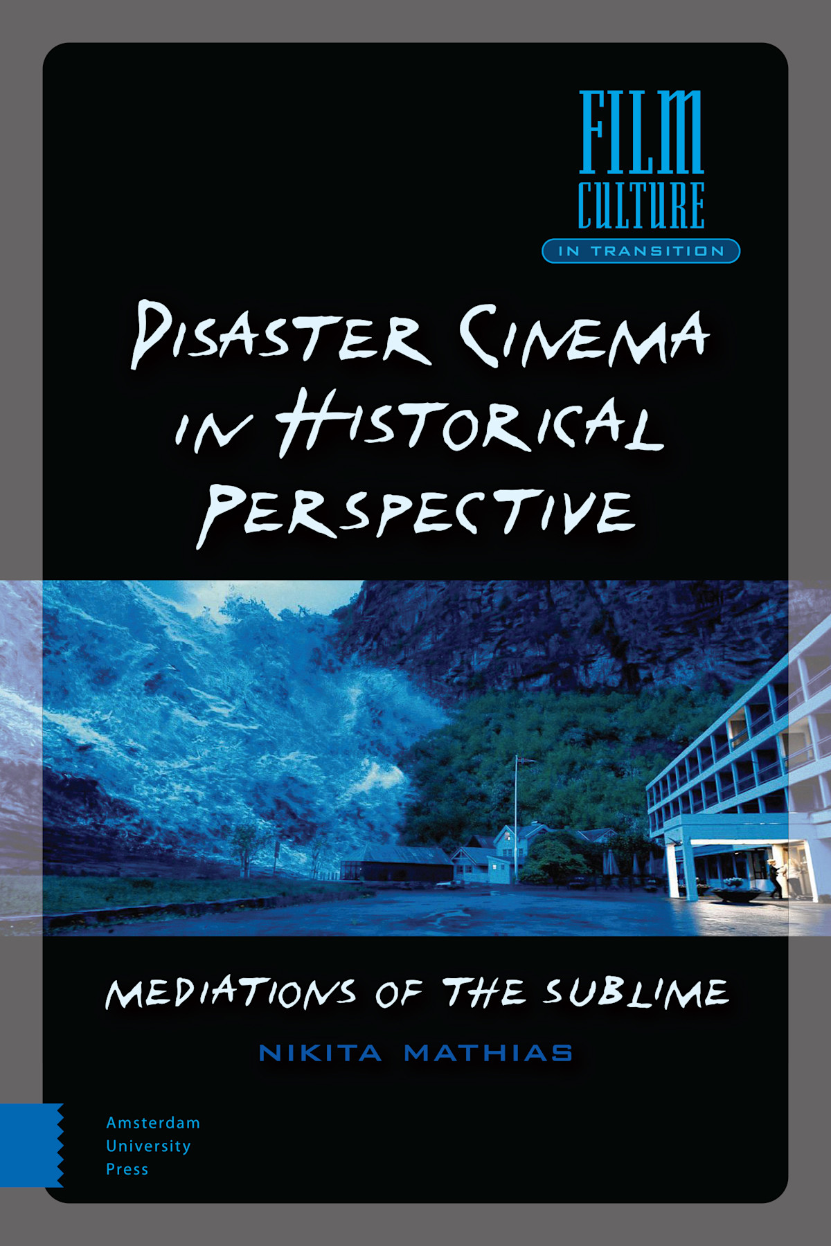 Disaster Cinema in Historical Perspective | Amsterdam University Press