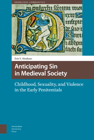 Anticipating Sin in Medieval Society