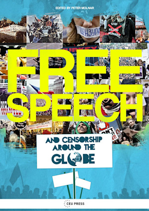 Free Speech and Censorship Around the Globe