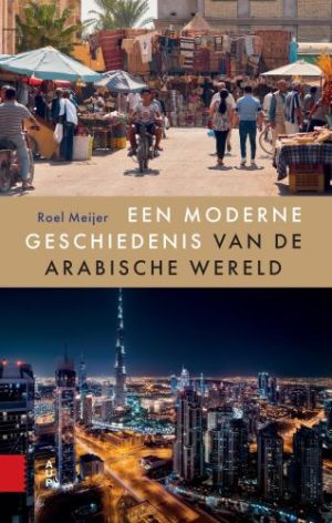 Een moderne geschiedenis van de Arabische wereld