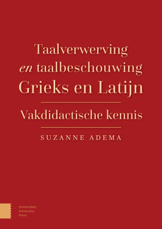 Taalverwerving en taalbeschouwing Grieks en Latijn