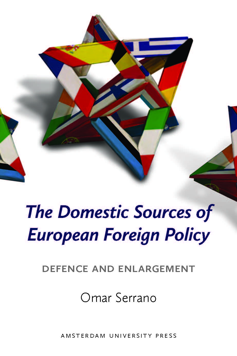 The Domestic Sources Of European Foreign Policy | Amsterdam University ...