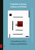 Transities in kunst, cultuur en politiek