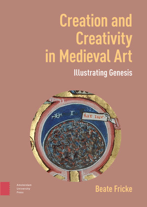 Creation and Creativity in Medieval Art