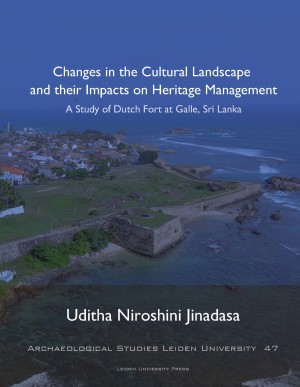 Changes in the Cultural Landscape and their Impacts on Heritage Management