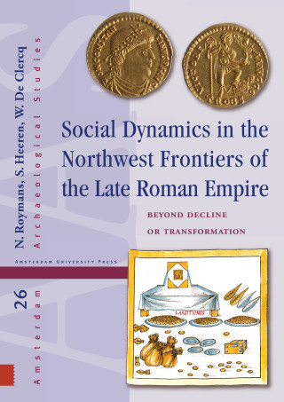 Social Dynamics in the Northwest Frontiers of the Late Roman Empire