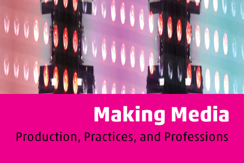 Open UvA Course Making Media: Production, Practices and Professions 