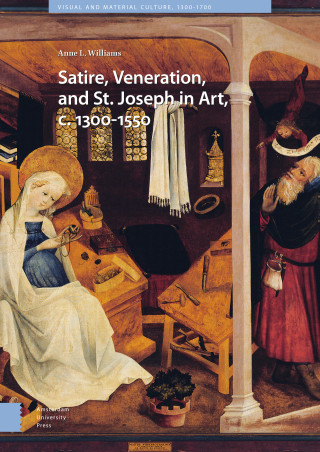 Satire, Veneration, and St. Joseph in Art, c. 1300-1550