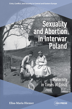 Sexuality and Abortion in Interwar Poland