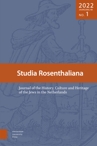 Studia Rosenthaliana. Journal of the History, Culture and Heritage of the Jews in the Netherlands
