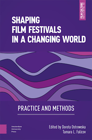 Shaping Film Festivals In a Changing World