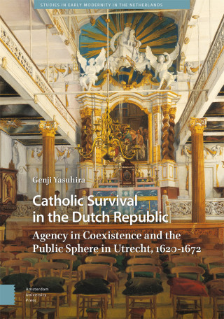 Catholic Survival in the Dutch Republic