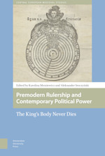Premodern Rulership and Contemporary Political Power