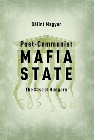 Post-Communist Mafia State