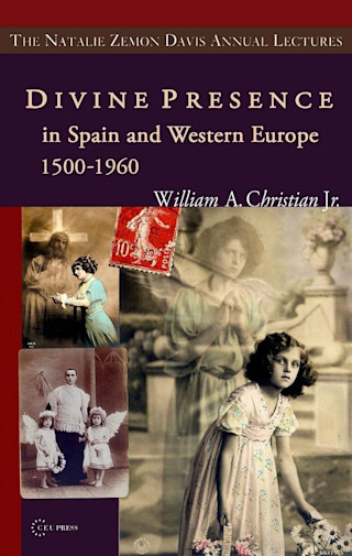 Divine Presence in Spain and Western Europe 1500–1960