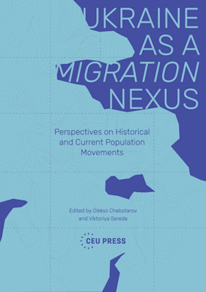 Ukraine as a Migration Nexus