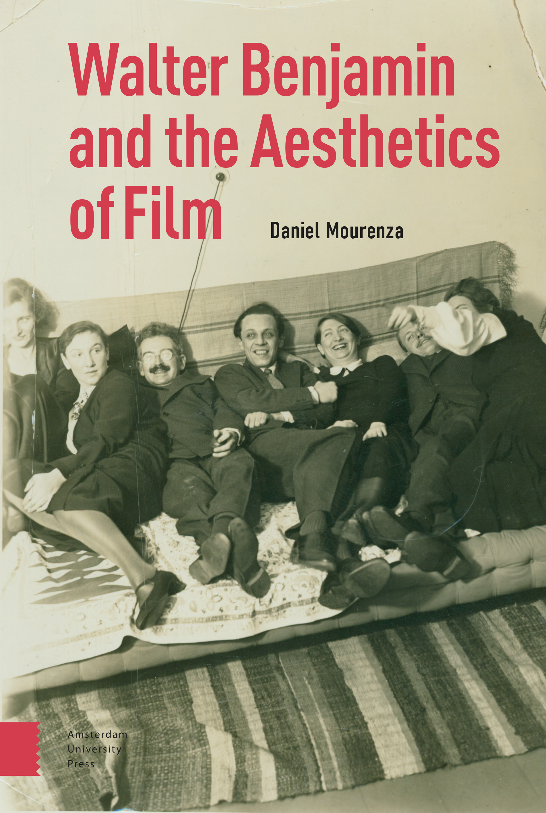 Walter Benjamin And The Aesthetics Of Film Amsterdam University Press