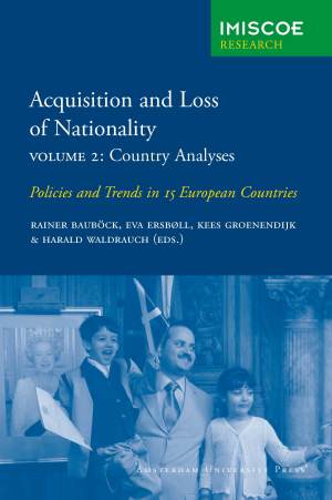 Acquisition and Loss of Nationality|Volume 2: Country Analyses