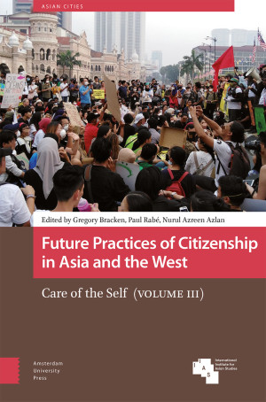 Future Practices of Citizenship in Asia and the West
