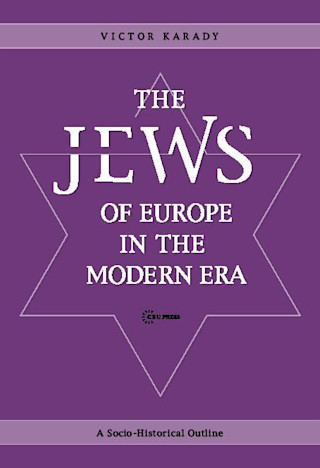 The Jews of Europe in the Modern Era